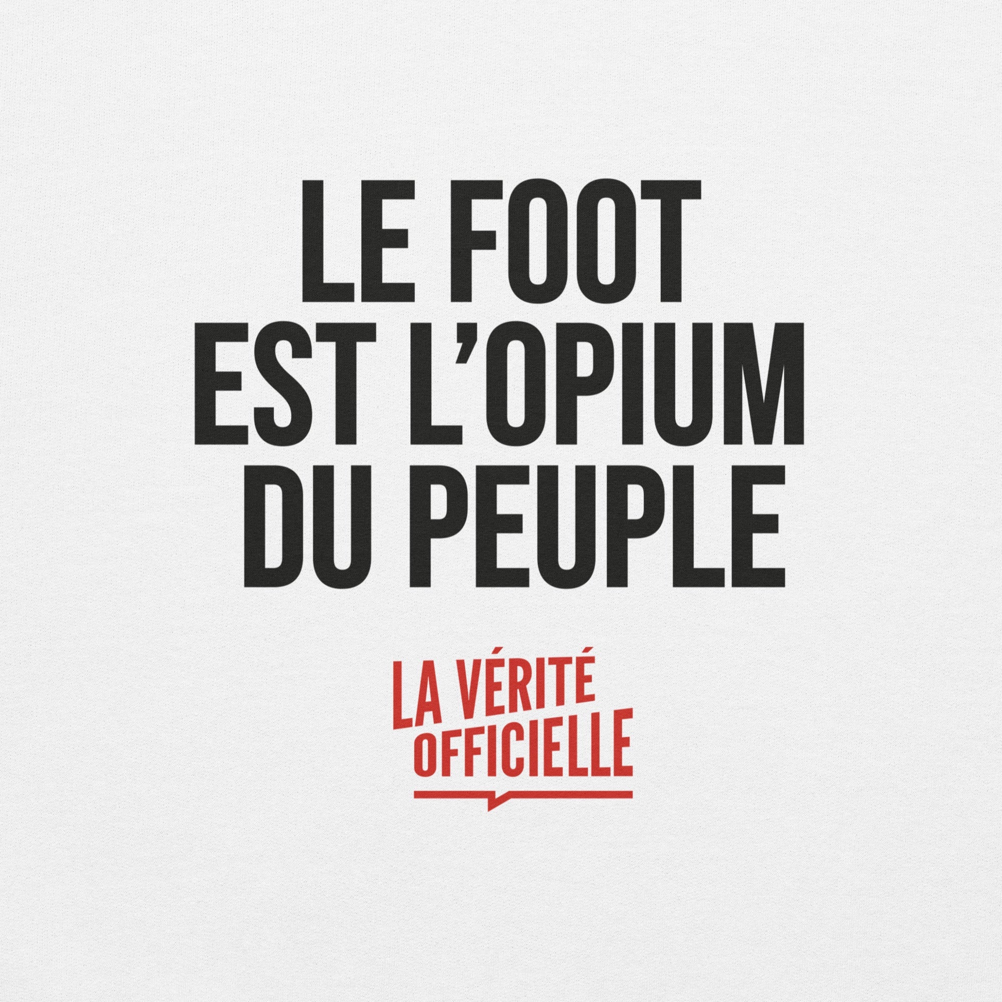 Le Foot Est L'Opium Du Peuple